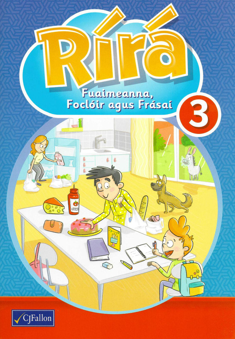 Rírá 3 - Fuaimeanna, Foclóir agus Frásaí by CJ Fallon on Schoolbooks.ie