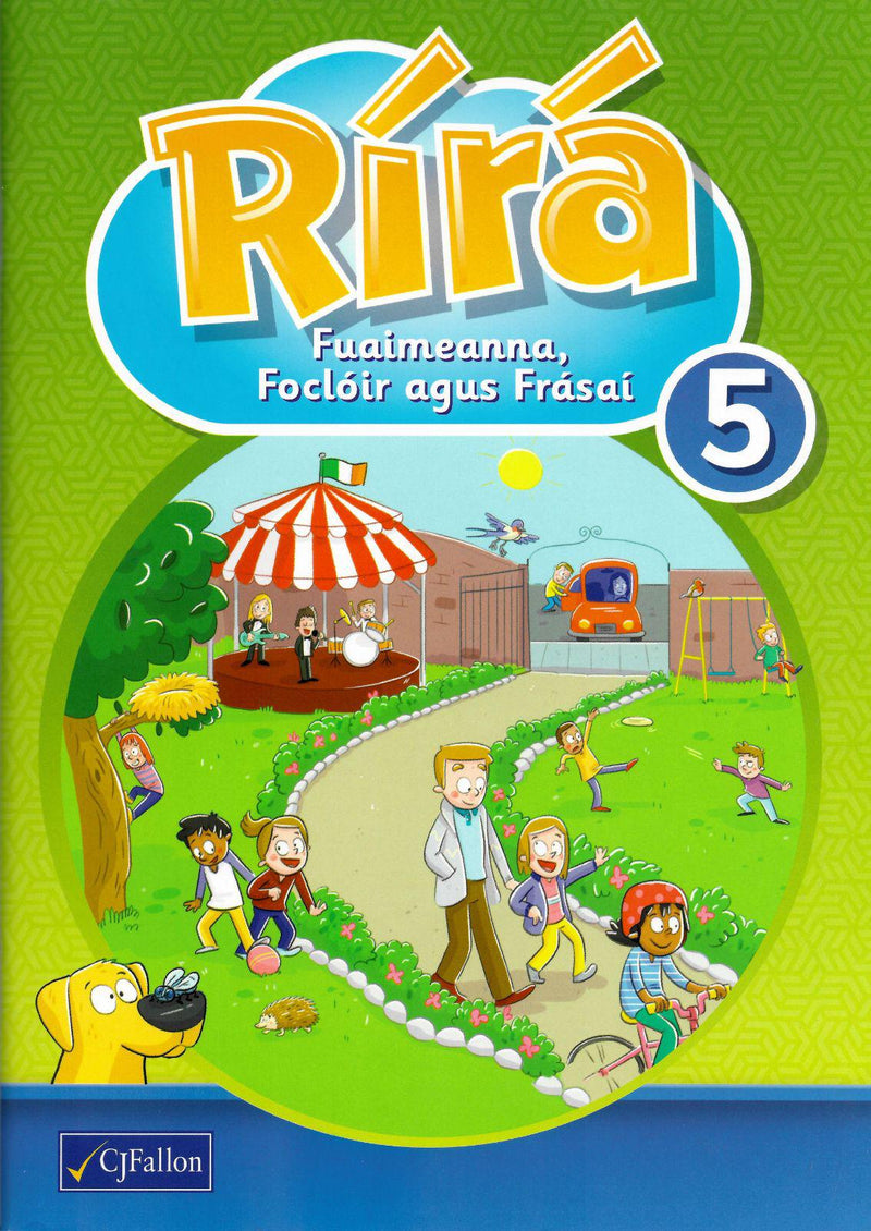 Rírá 5 - Fuaimeanna, Foclóir agus Frásaí by CJ Fallon on Schoolbooks.ie