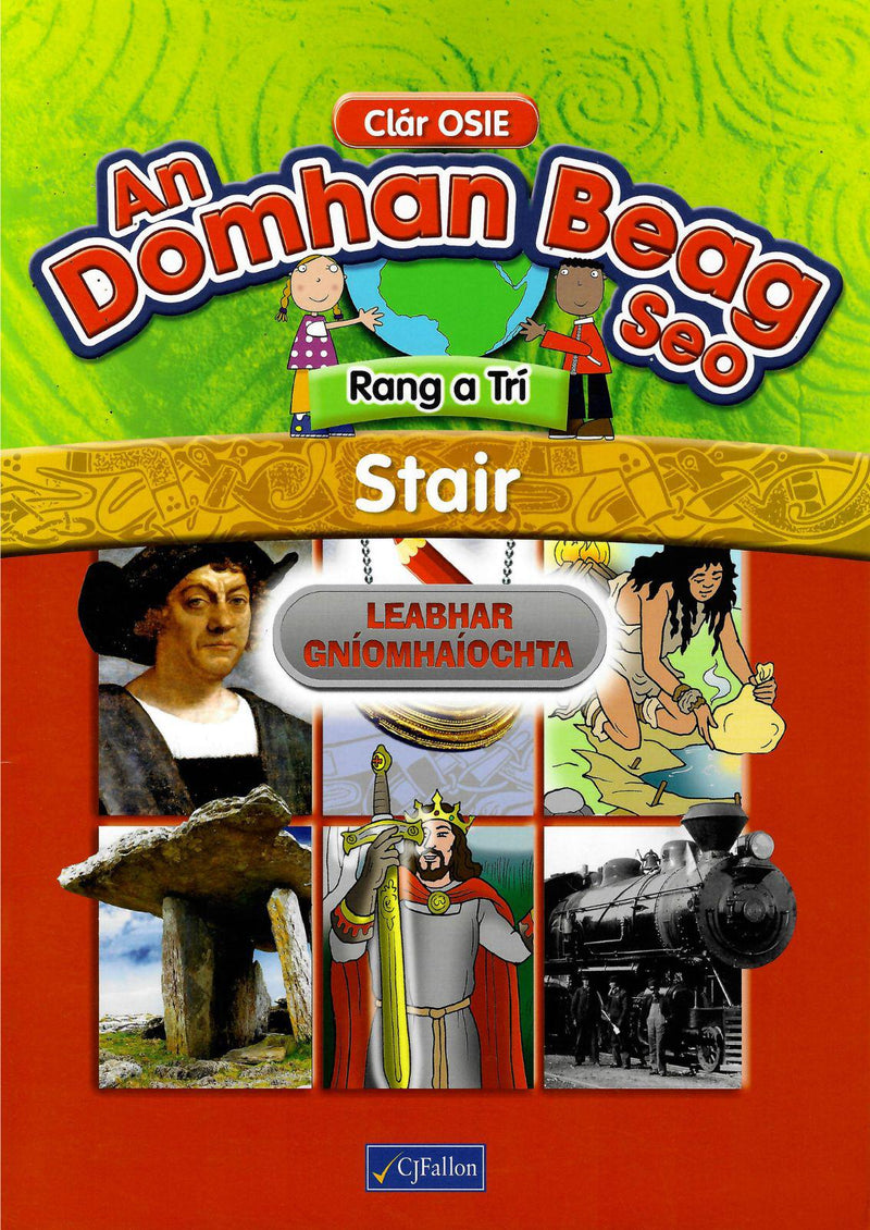 ■ An Domhan Beag Seo 3rd Class - Stair (Activity Book) by CJ Fallon on Schoolbooks.ie