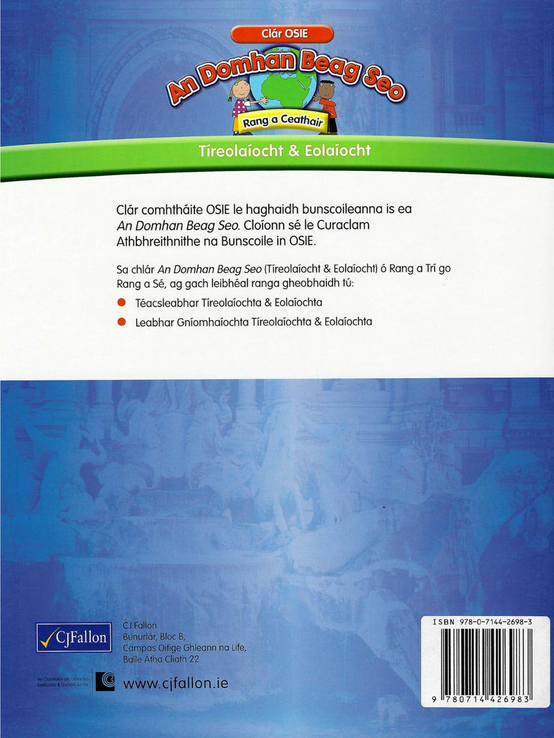 An Domhan Beag Seo 4th Class - Tíreolaíocht & Eolaíocht by CJ Fallon on Schoolbooks.ie
