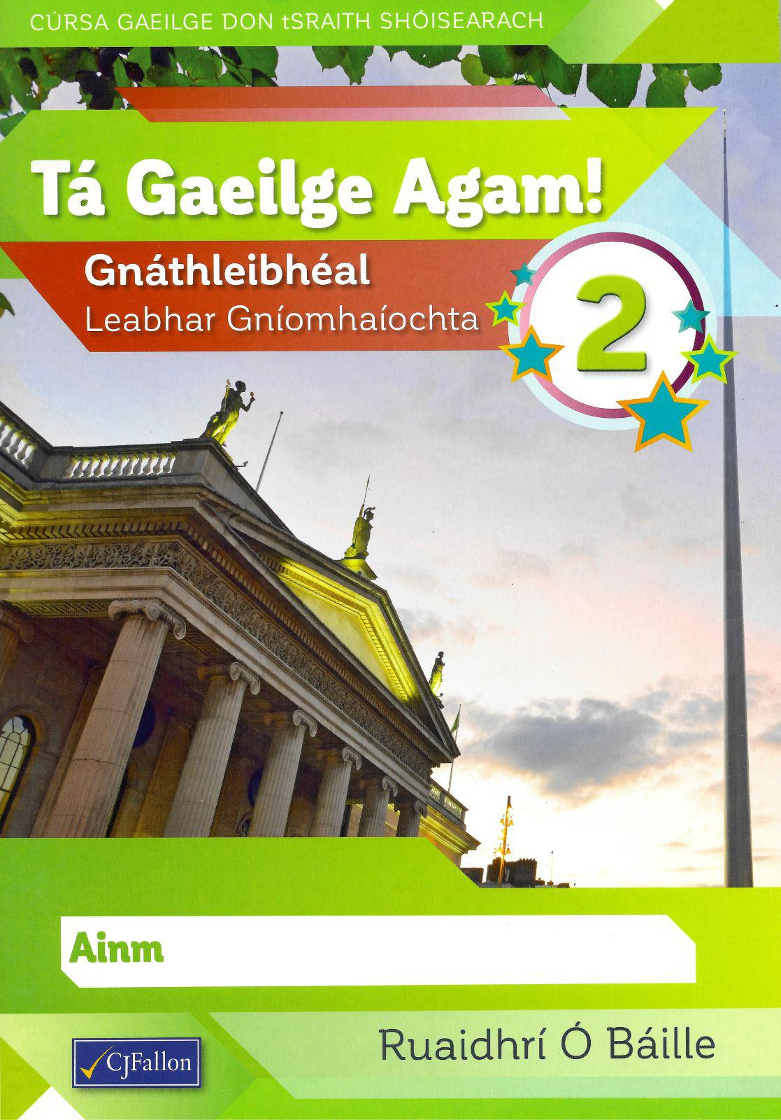 Tá Gaeilge Agam! 2 (Pack) by CJ Fallon on Schoolbooks.ie