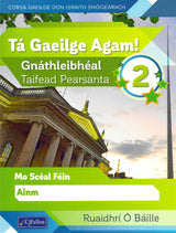 Tá Gaeilge Agam! 2 (Pack) by CJ Fallon on Schoolbooks.ie