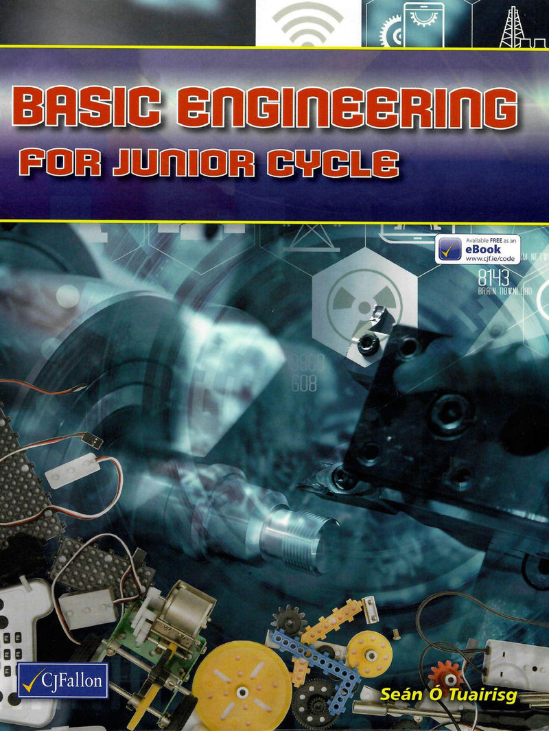 Basic Engineering for Junior Cycle by CJ Fallon on Schoolbooks.ie