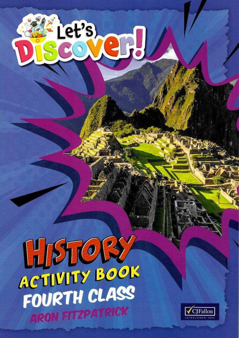 Let's Discover! - History - Fourth Class - Workbook Only by CJ Fallon on Schoolbooks.ie