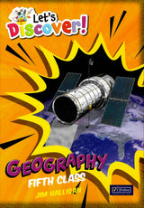 Let's Discover! - 5th Class - Geography - Textbook Only by CJ Fallon on Schoolbooks.ie