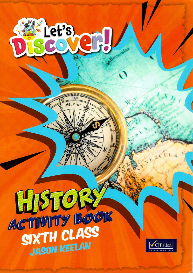 Let's Discover! - History - Sixth Class - Workbook Only by CJ Fallon on Schoolbooks.ie