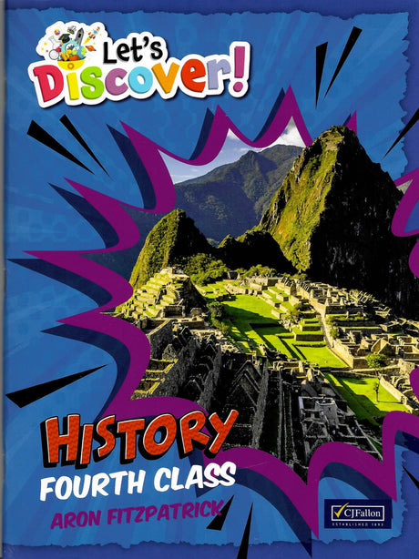 ■ Let's Discover! - History - Fourth Class - Set by CJ Fallon on Schoolbooks.ie