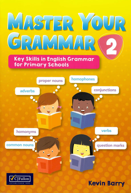 Master Your Grammar 2 - 2nd Class by CJ Fallon on Schoolbooks.ie