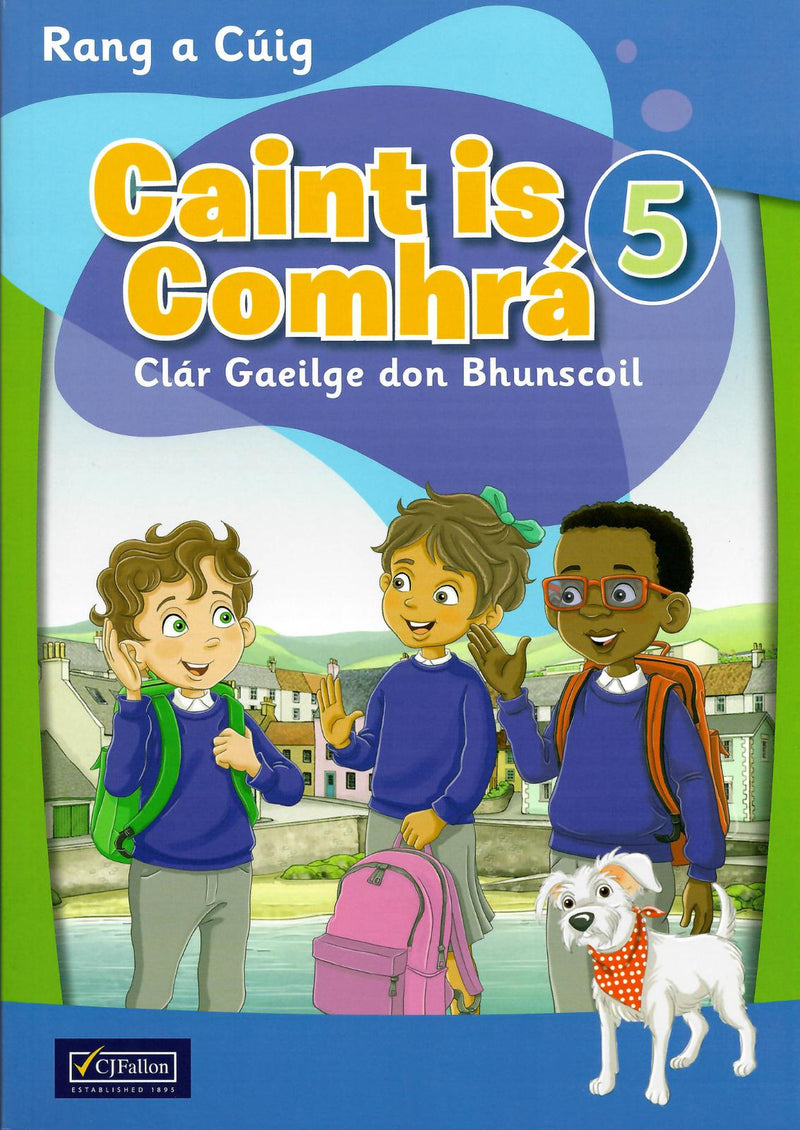 Caint is Comhrá 5 - Textbook and Portfolio Book - Set by CJ Fallon on Schoolbooks.ie