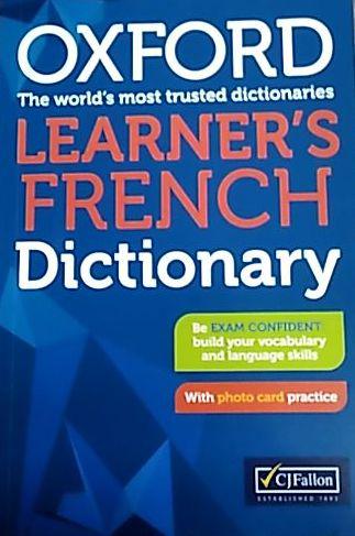 Oxford Learner's French School Dictionary - New Edition (2023) by CJ Fallon on Schoolbooks.ie