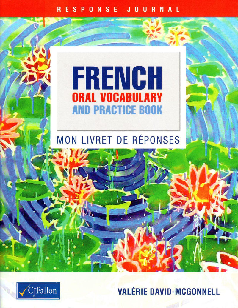 ■ French Oral Vocabulary & Practice Book - Higher and Ordinary Levels by CJ Fallon on Schoolbooks.ie