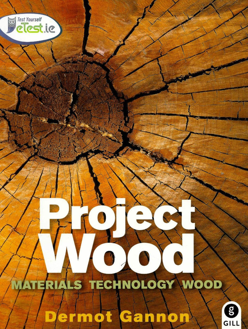 Project Wood - Materials Technology Wood by Gill Education on Schoolbooks.ie