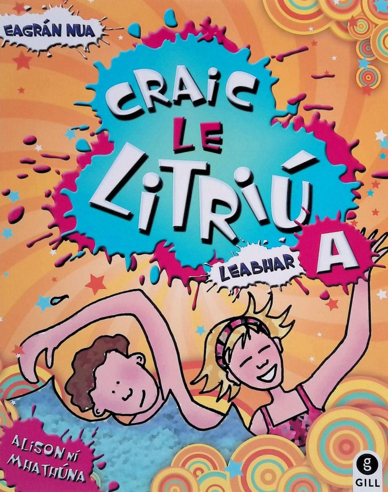 Craic le Litriu A by Gill Education on Schoolbooks.ie