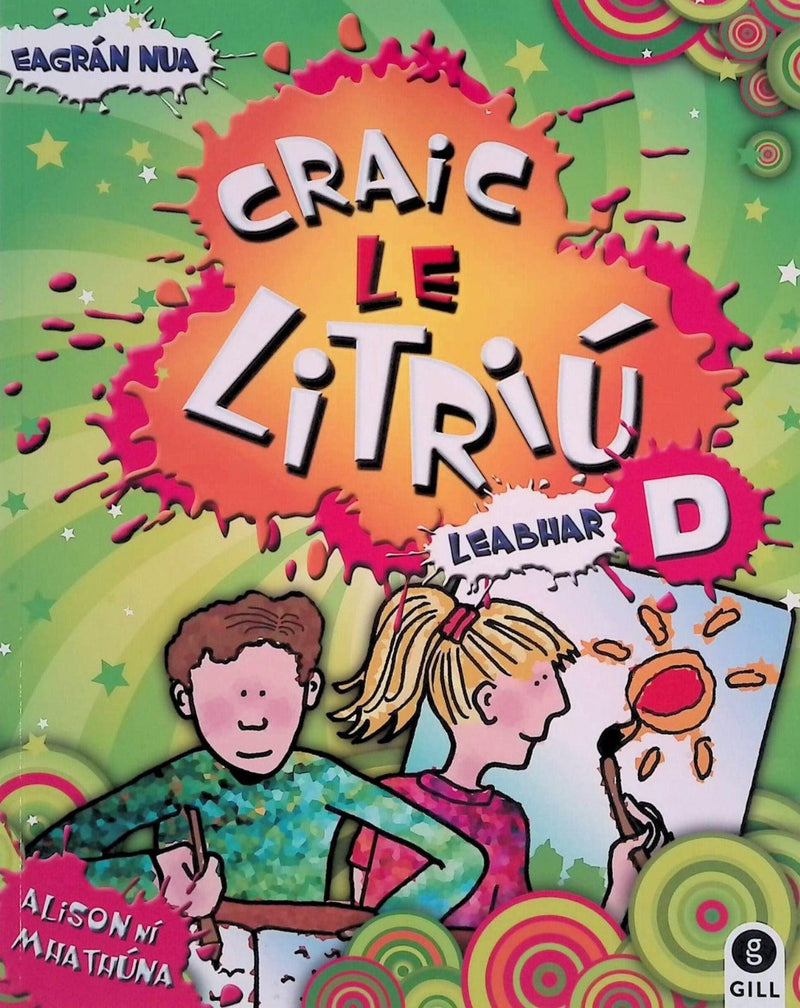 Craic le Litriu D by Gill Education on Schoolbooks.ie