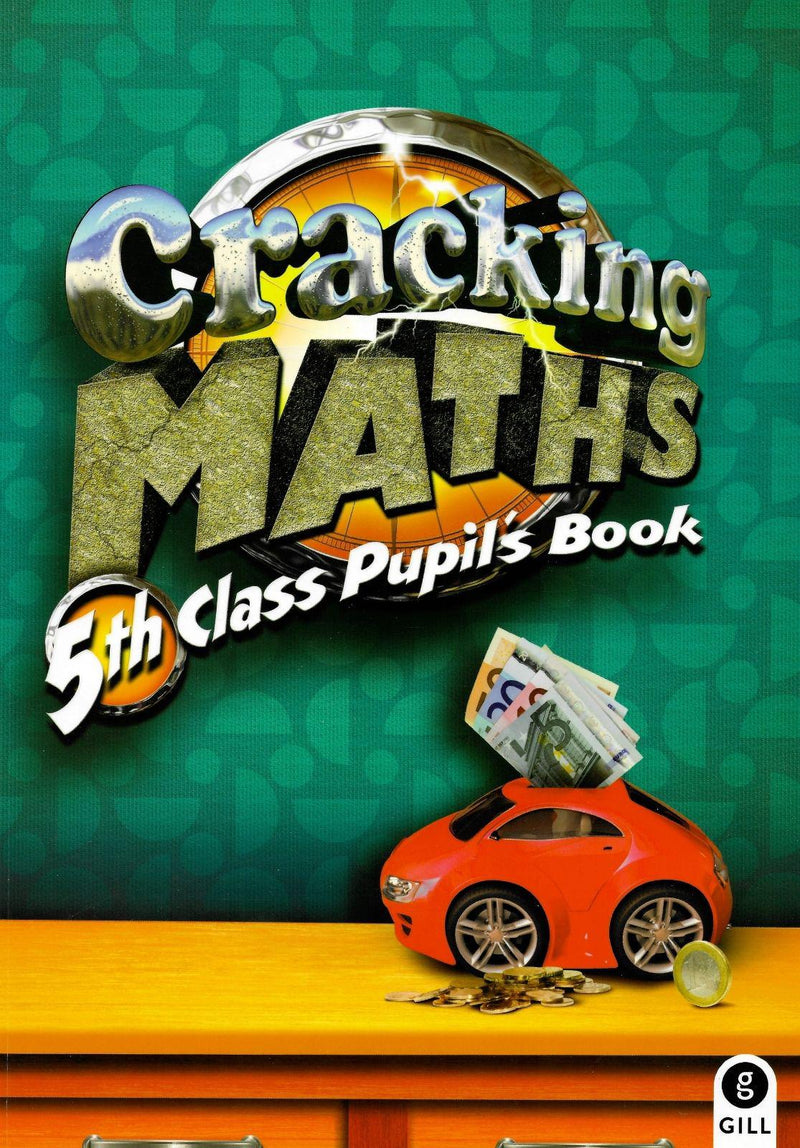 Cracking Maths - 5th Class Pupil's Book by Gill Education on Schoolbooks.ie
