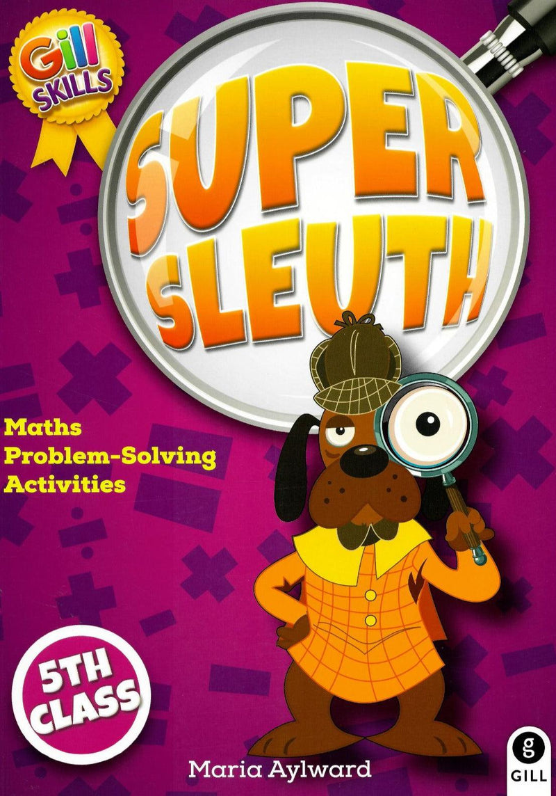 Super Sleuth 5th Class by Gill Education on Schoolbooks.ie