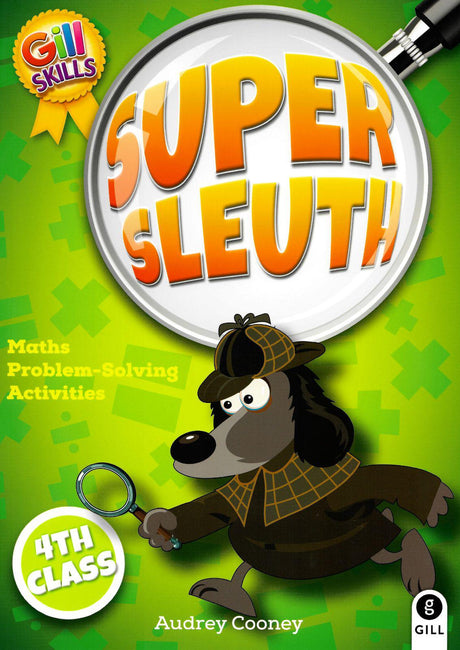 Super Sleuth 4th Class by Gill Education on Schoolbooks.ie