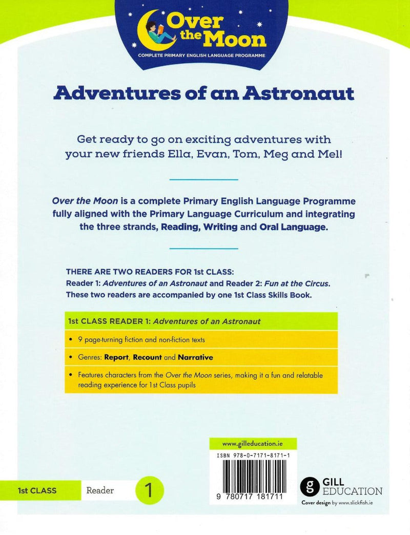Over The Moon - Adventures of an Astronaut - 1st Class Reader 1 by Gill Education on Schoolbooks.ie