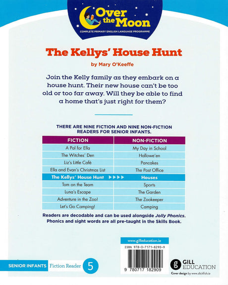 Over The Moon - The Kellys' House Hunt - Senior Infants Reader 5 by Gill Education on Schoolbooks.ie