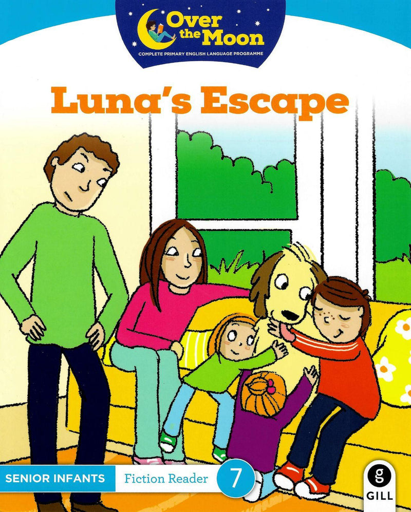 Over The Moon - Luna's Escape - Senior Infants Fiction Reader 7 by Gill Education on Schoolbooks.ie