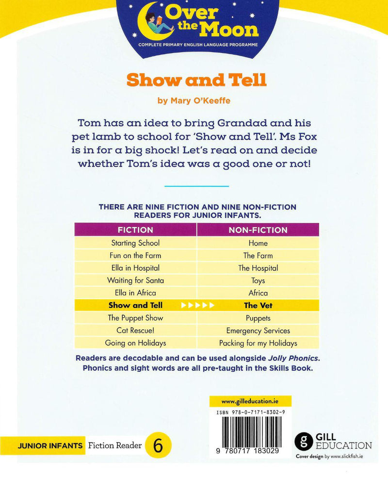 Over The Moon - Show and Tell - Junior Infants Fiction Reader 6 by Gill Education on Schoolbooks.ie