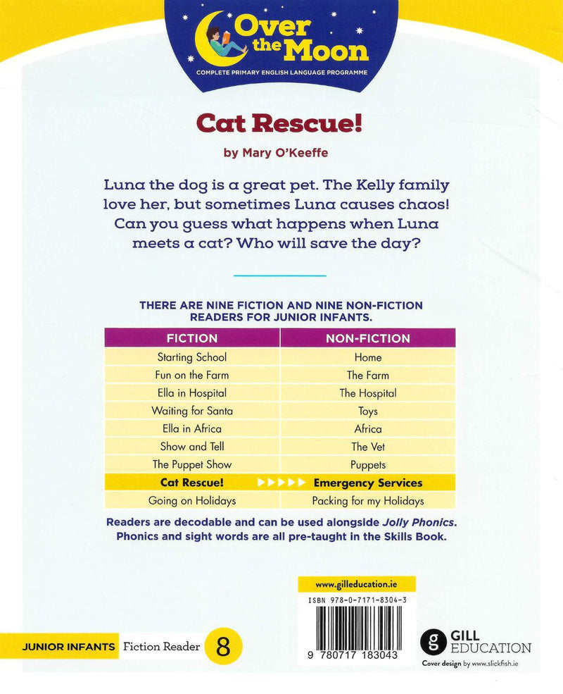 Over The Moon - Cat Rescue! - Junior Infants Fiction Reader 8 by Gill Education on Schoolbooks.ie