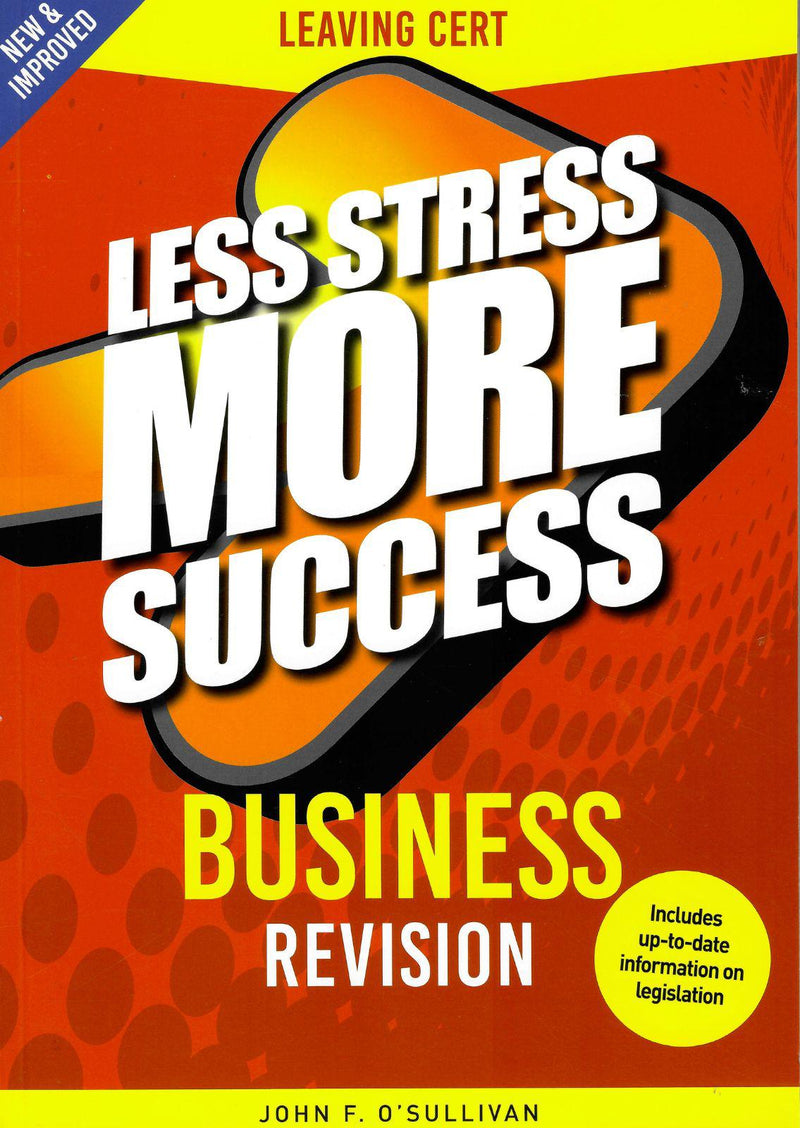 Less Stress More Success - Leaving Cert - Business - New Edition by Gill Education on Schoolbooks.ie