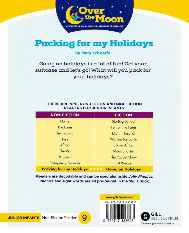 Over The Moon - Packing for my Holidays - Junior Infants Non-Fiction Reader 9 by Gill Education on Schoolbooks.ie