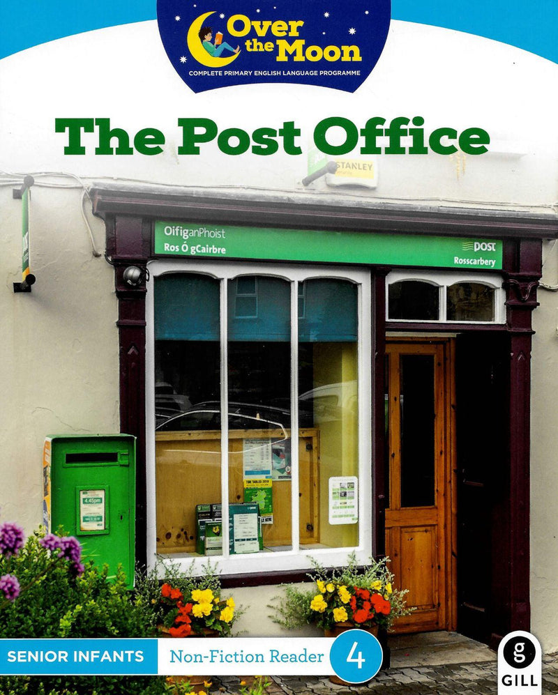 Over The Moon - The Post Office - Senior Infants Non-Fiction Reader 4 by Gill Education on Schoolbooks.ie