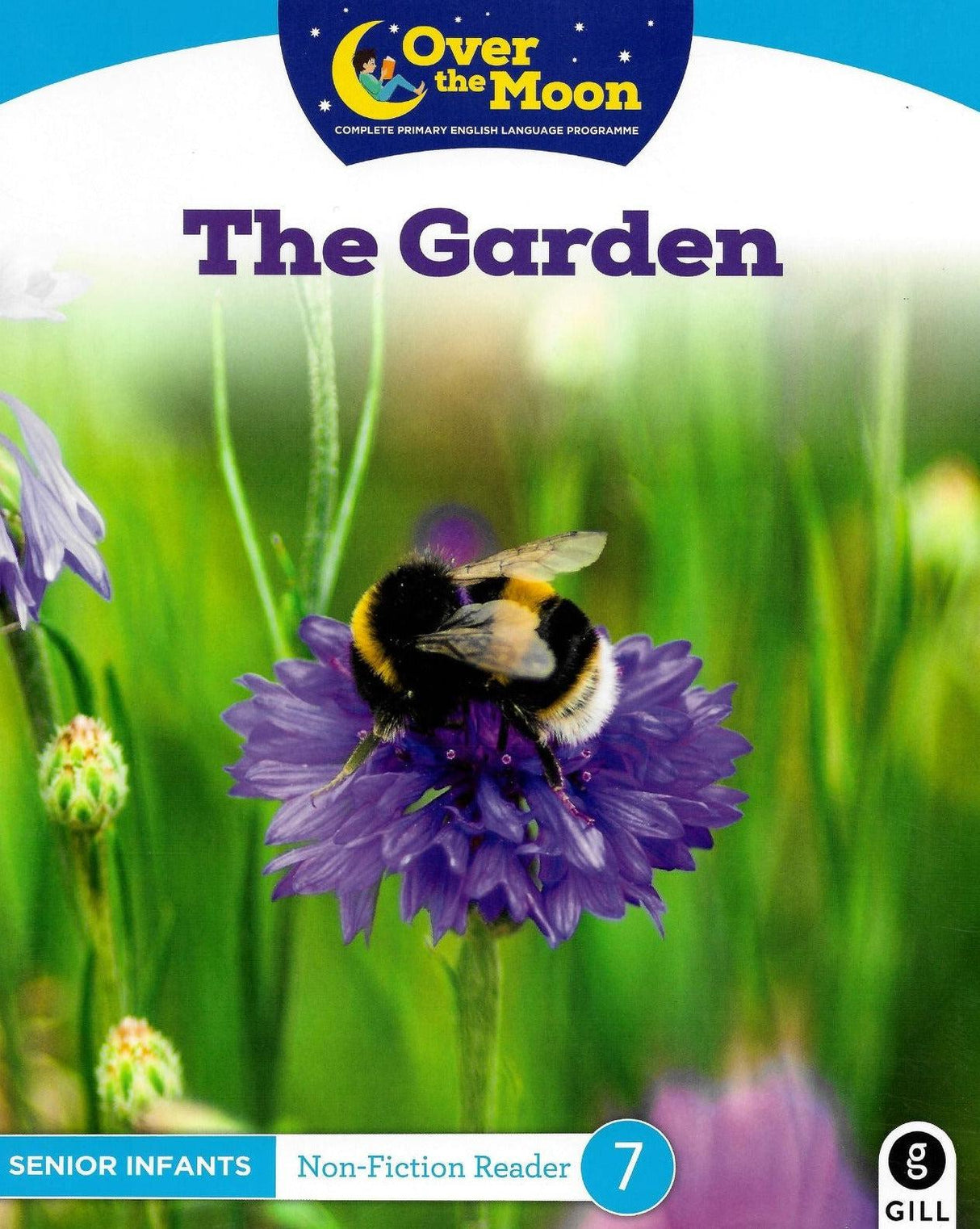 Over The Moon - The Garden - Senior Infants Non-Fiction Reader 7 by Gill Education on Schoolbooks.ie