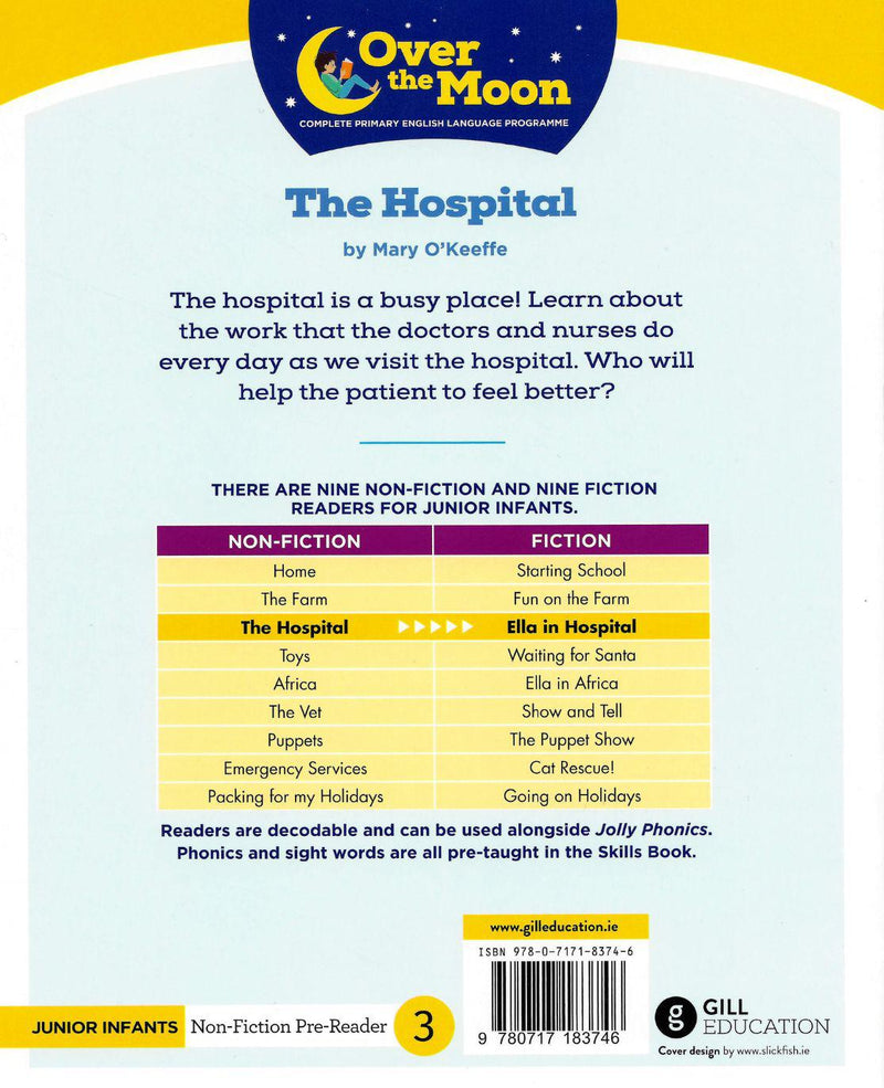 Over The Moon - The Hospital - Junior Infants Non-Fiction Reader 3 by Gill Education on Schoolbooks.ie