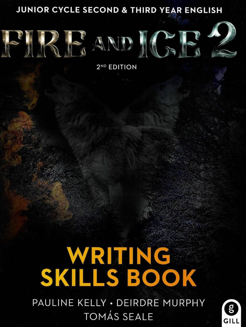 Fire and Ice 2 - Writing Skills Book Only - 2nd / New Edition (2021) by Gill Education on Schoolbooks.ie