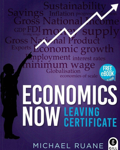 Economics Now - Leaving Certificate - Textbook and Exam Handbook - Set by Gill Education on Schoolbooks.ie