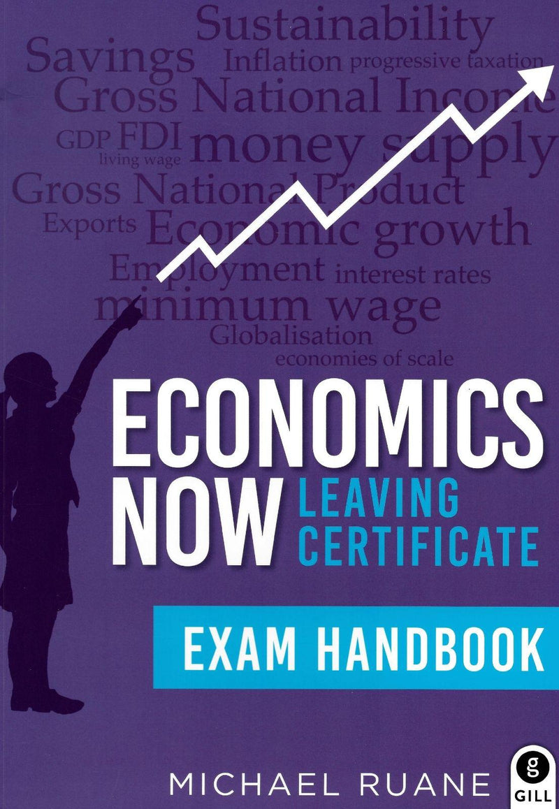 Economics Now - Leaving Certificate - Textbook and Exam Handbook - Set by Gill Education on Schoolbooks.ie