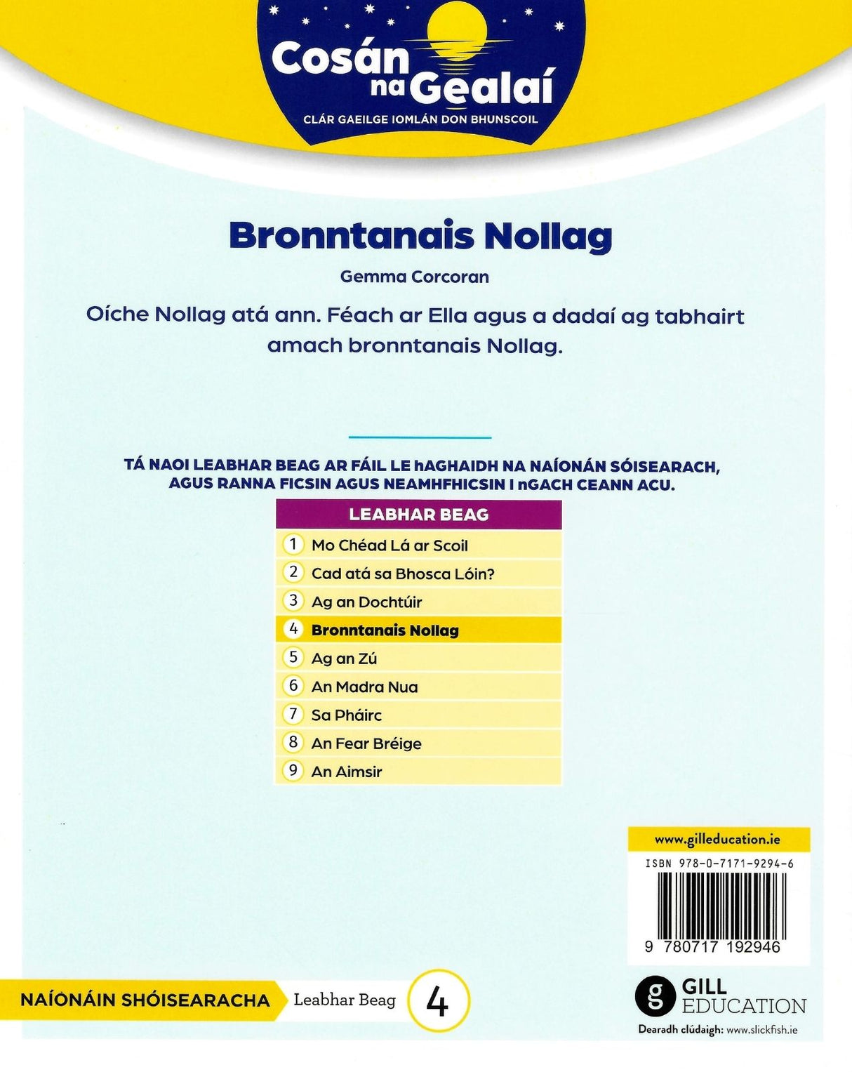 Cosán na Gealaí - Bronntanais Nollag - Junior Infants Fiction Reader 4 by Gill Education on Schoolbooks.ie