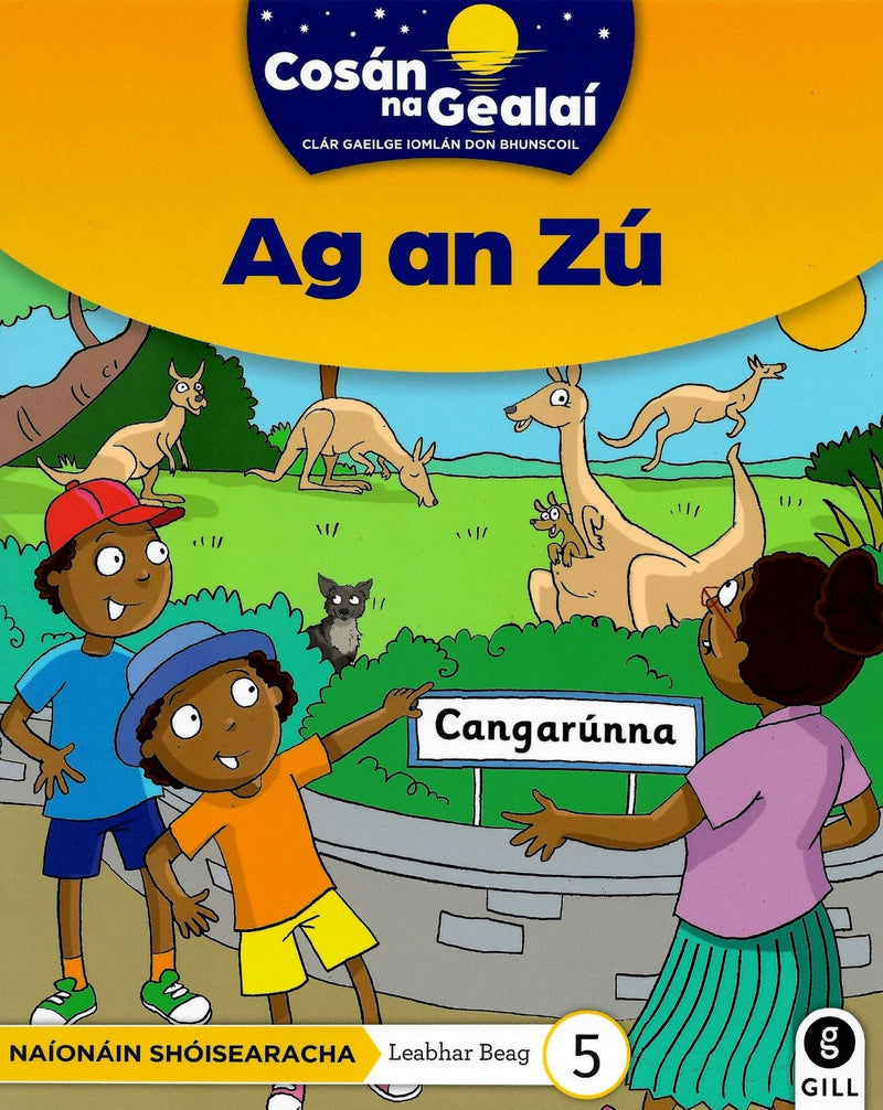 Cosán na Gealaí - Ag an Zu - Junior Infants Fiction Reader 5 by Gill Education on Schoolbooks.ie