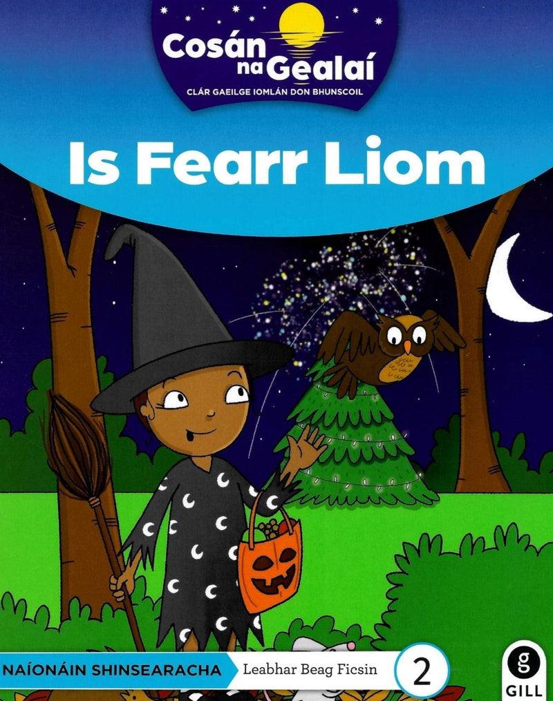 Cosán na Gealaí - Is Fearr Liom? - Senior Infants Fiction Reader 2 by Gill Education on Schoolbooks.ie