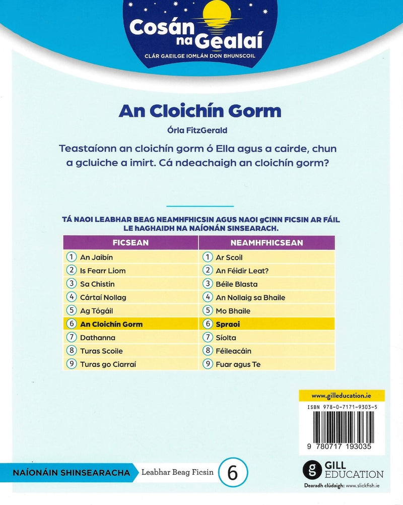 Cosán na Gealaí - An Cloichin Gorm - Senior Infants Fiction Reader 6 by Gill Education on Schoolbooks.ie