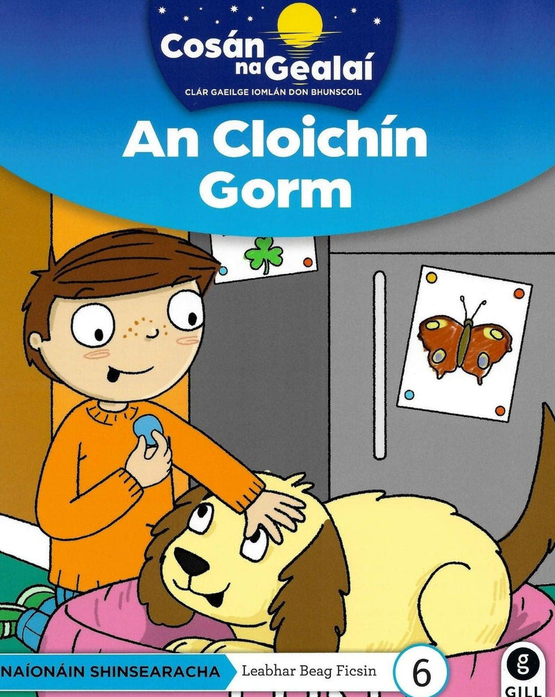 Cosán na Gealaí - An Cloichin Gorm - Senior Infants Fiction Reader 6 by Gill Education on Schoolbooks.ie