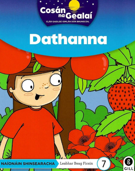 Cosán na Gealaí - Dathanna - Senior Infants Fiction Reader 7 by Gill Education on Schoolbooks.ie