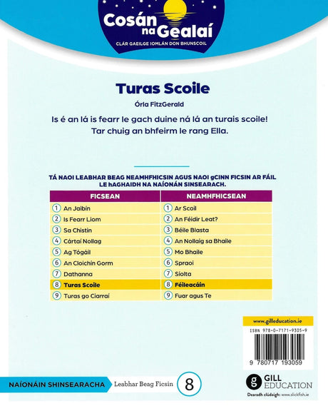 Cosán na Gealaí - Turas Scoile - Senior Infants Fiction Reader 8 by Gill Education on Schoolbooks.ie