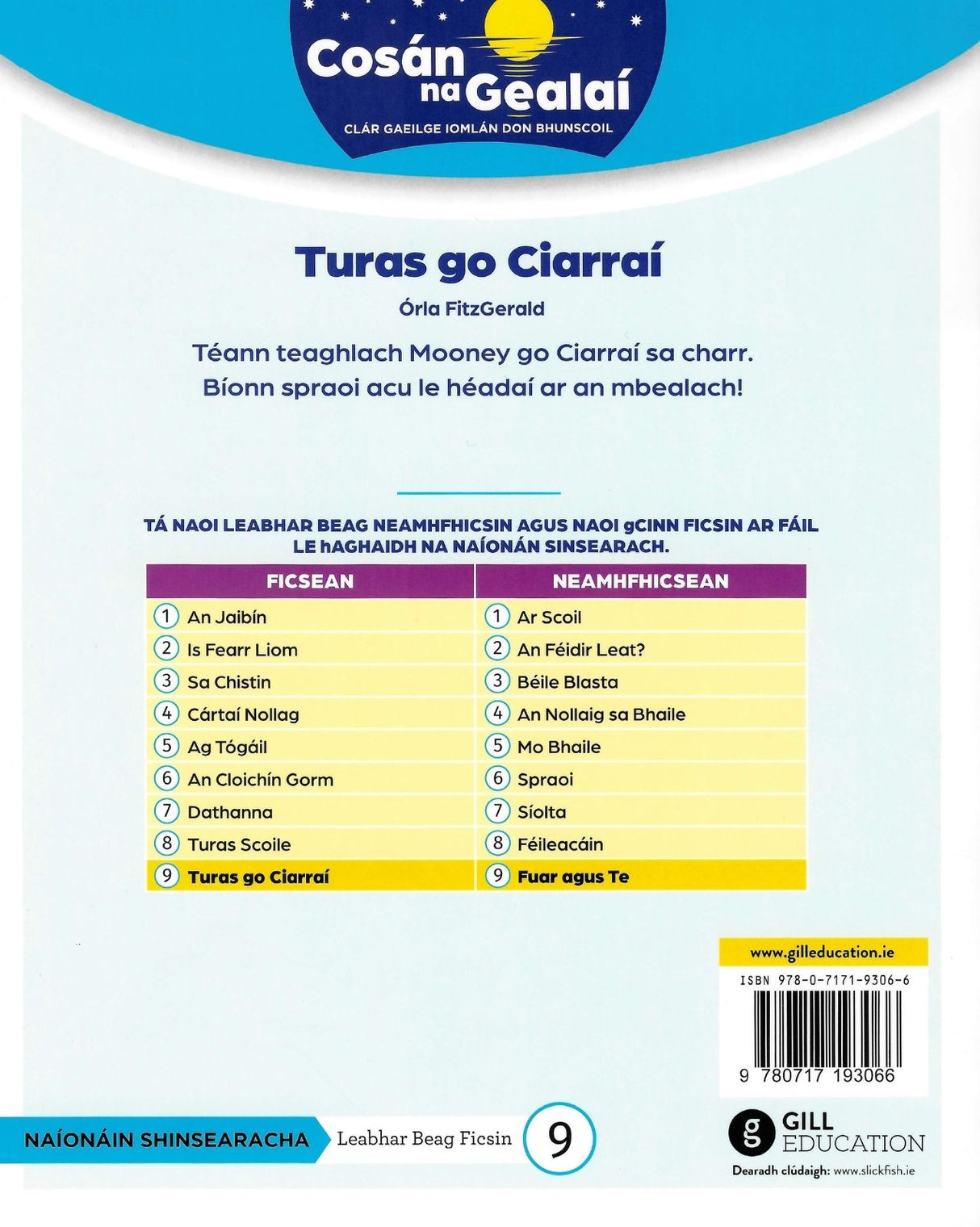 Cosán na Gealaí - Turas Go Ciarrai - Senior Infants Fiction Reader 9 by Gill Education on Schoolbooks.ie