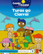 Cosán na Gealaí - Turas Go Ciarrai - Senior Infants Fiction Reader 9 by Gill Education on Schoolbooks.ie