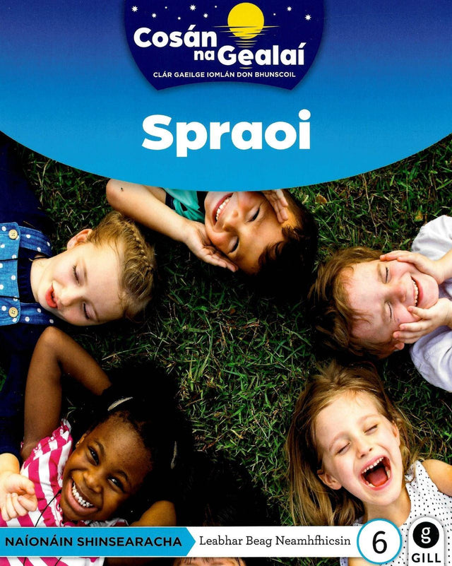 Cosán na Gealaí - Spraoi - Senior Infants Non-Fiction Reader 6 by Gill Education on Schoolbooks.ie