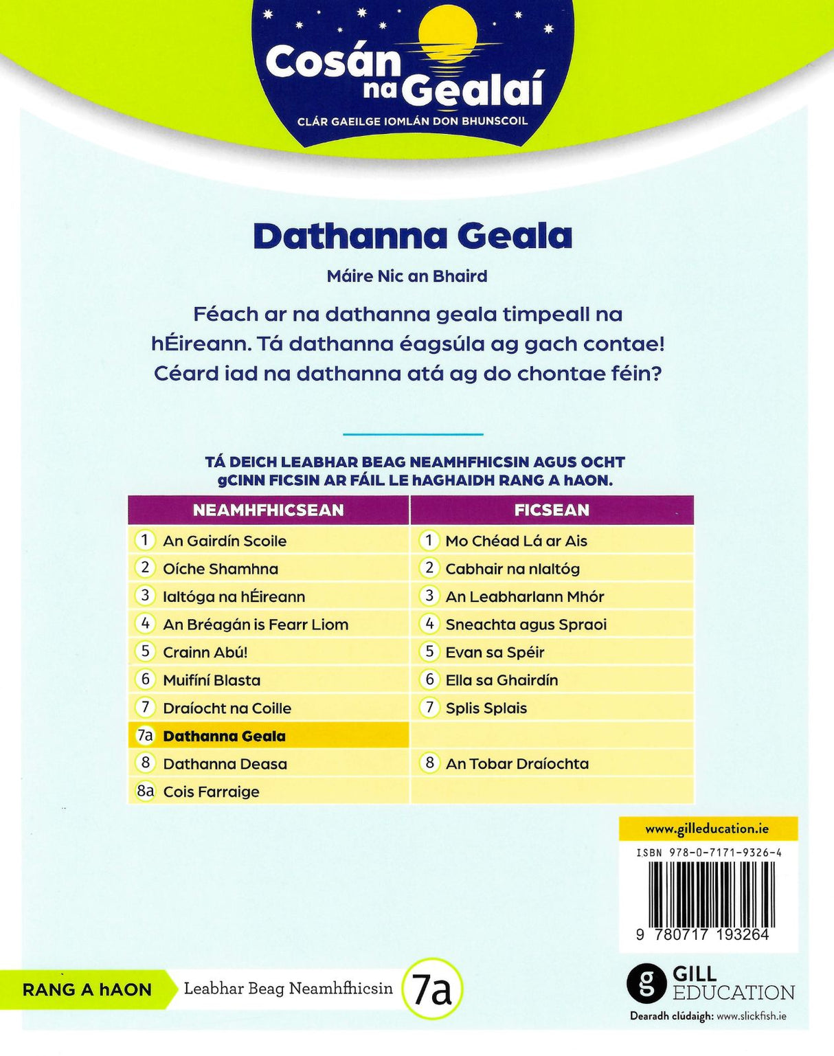 Cosán na Gealaí - Dathanna Geala - 1st Class Non-Fiction Reader 7a by Gill Education on Schoolbooks.ie