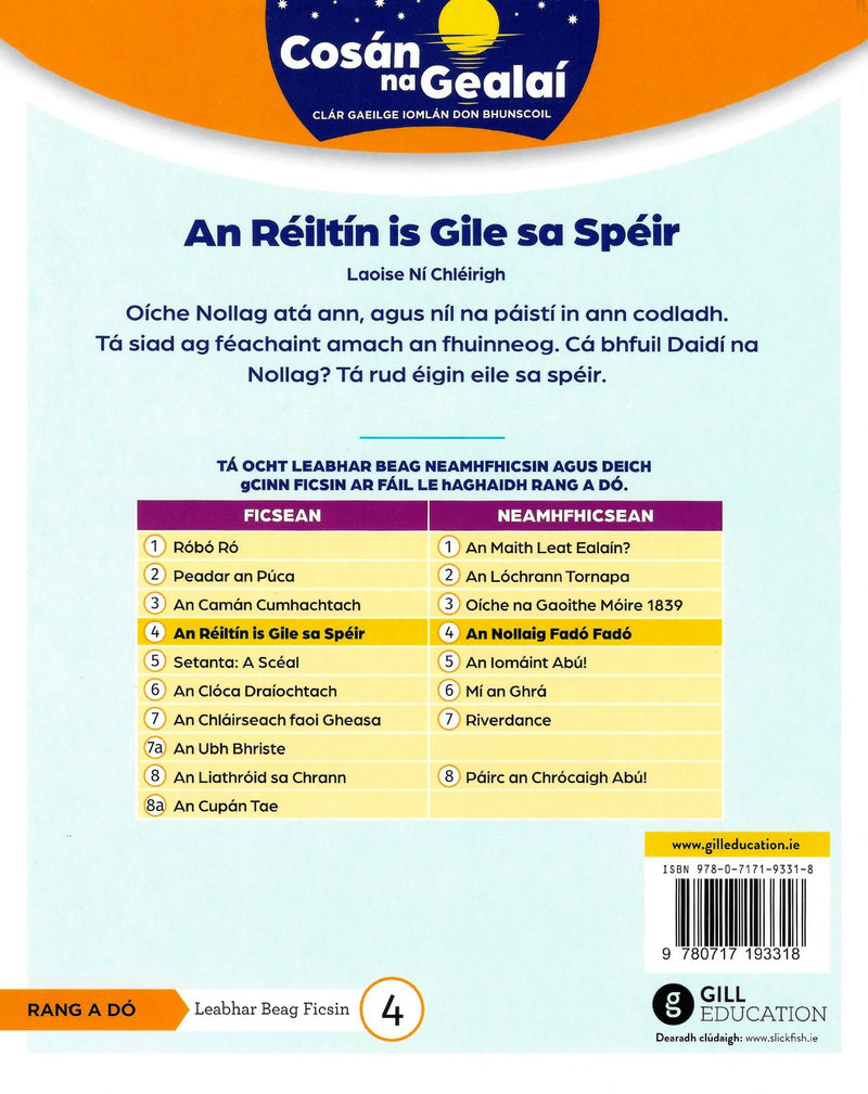 Cosán na Gealaí - Reiltin Gile Speir - 2nd Class Fiction Reader 4 by Gill Education on Schoolbooks.ie