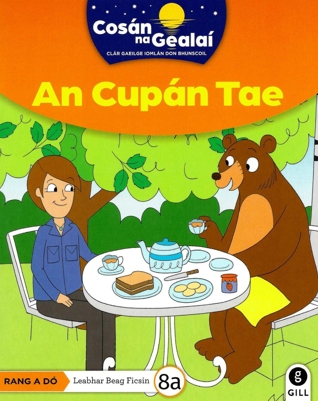 Cosán na Gealaí - An Cupan Tae - 2nd Class Fiction Reader 8a by Gill Education on Schoolbooks.ie