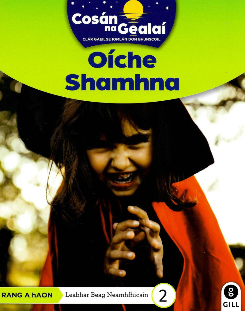 Cosán na Gealaí - Oiche Shamhna - 1st Class Non-Fiction Reader 2 by Gill Education on Schoolbooks.ie