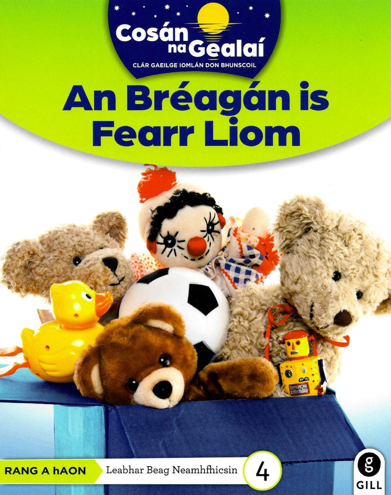 Cosán na Gealaí - An Breagan Fearr - 1st Class Non-Fiction Reader 4 by Gill Education on Schoolbooks.ie