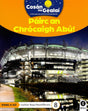 Cosán na Gealaí - Pairc Chrocaigh Abu - 2nd Class Non-Fiction Reader 8 by Gill Education on Schoolbooks.ie